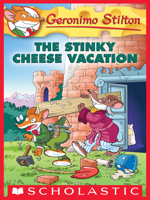 Title details for The Stinky Cheese Vacation by Geronimo Stilton - Wait list